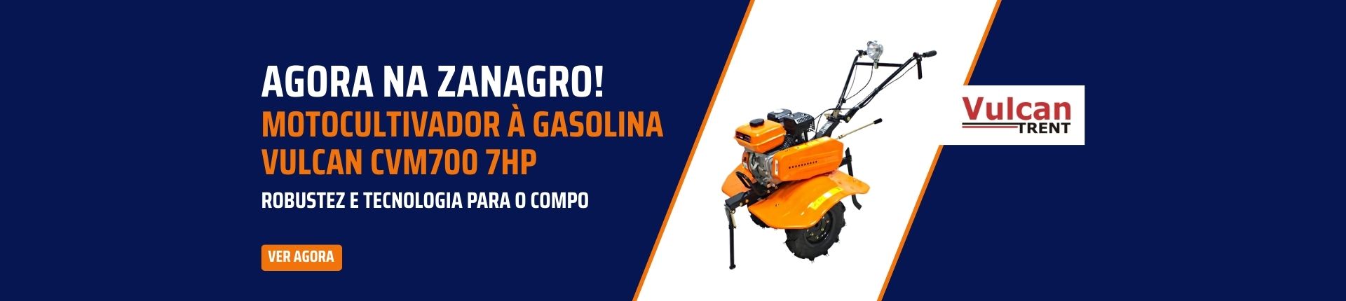 CHEGOU AGORA NA ZANAGRO! MOTOCULTIVADOR VULCAN CVM700 7HP À GASOLINA