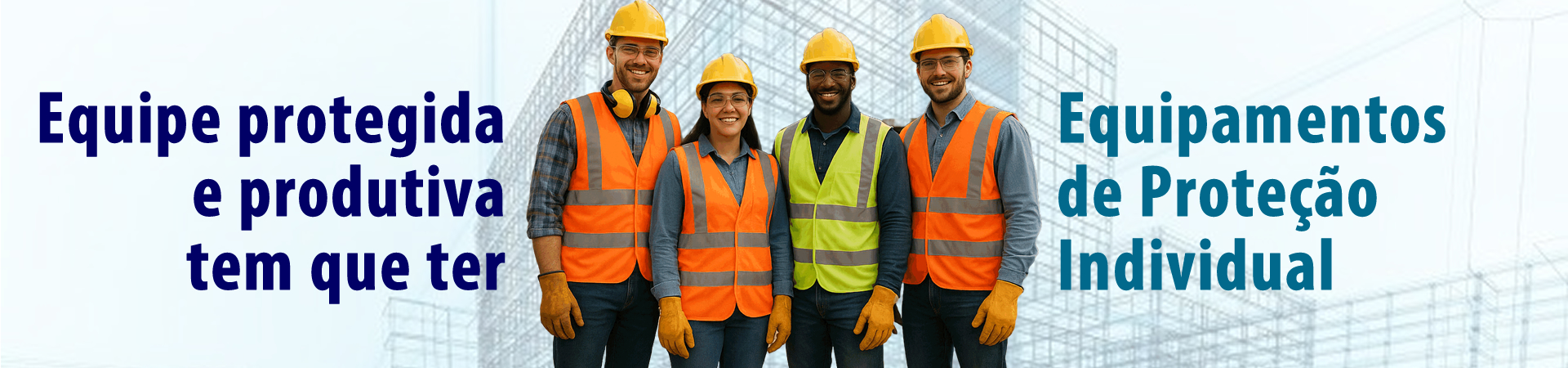 EQUIPE PROTEGIDA COM EPI@desktop