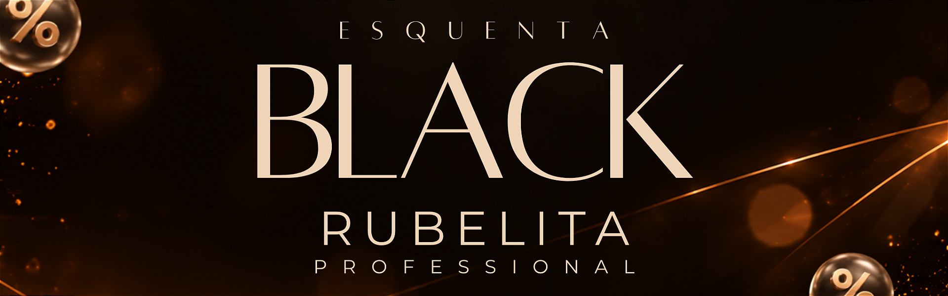 ESQUENTA BLACK RUBELITA