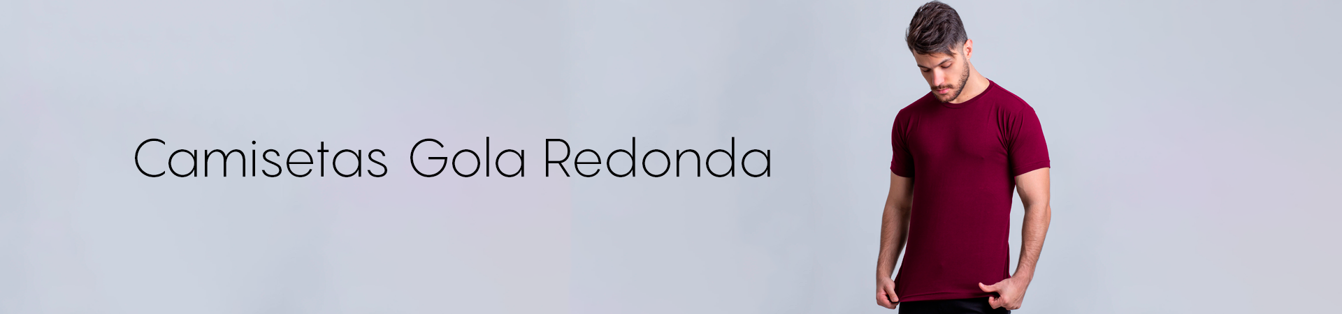 Camisetas Gola Redonda Banner @desktop
