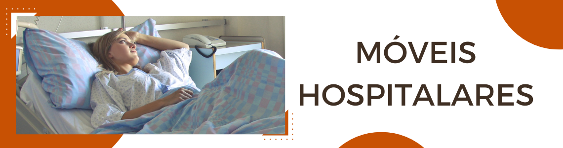 MÓVEIS HOSPITALARES
