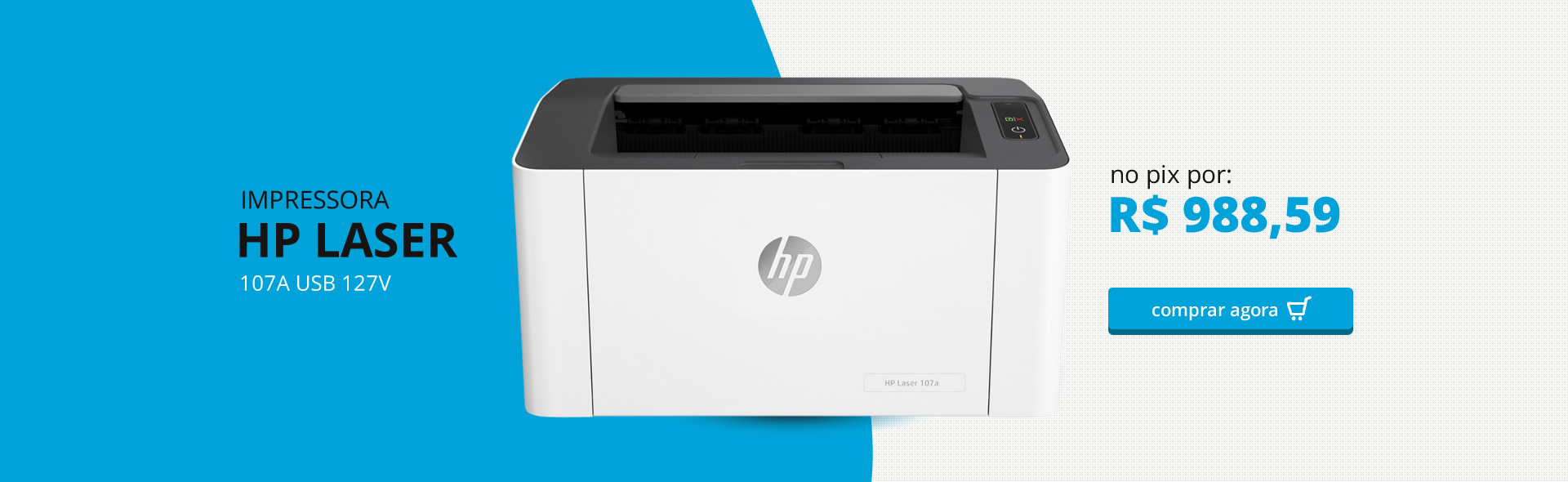 IMPRESSORA HP LASER 107A USB 127V
