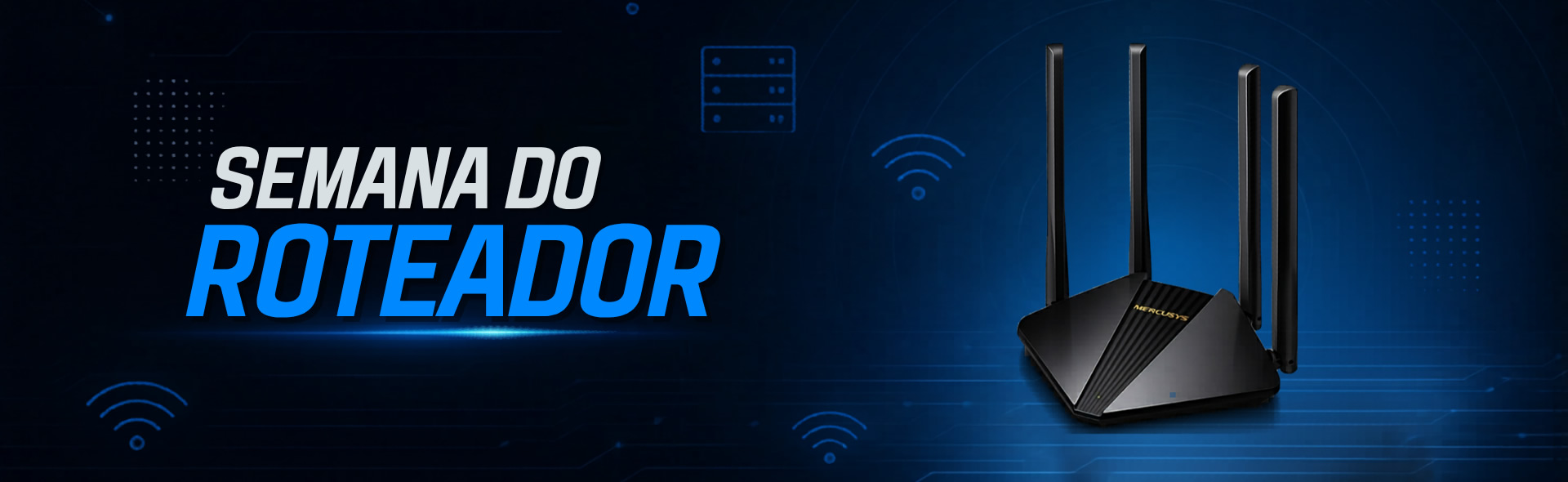 Semana do Roteador Wireless