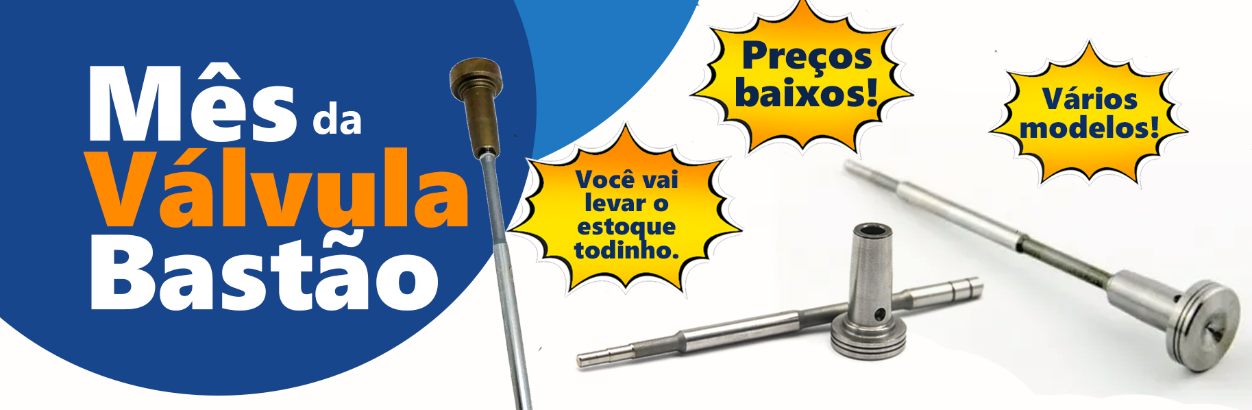 mes da valvula bastão