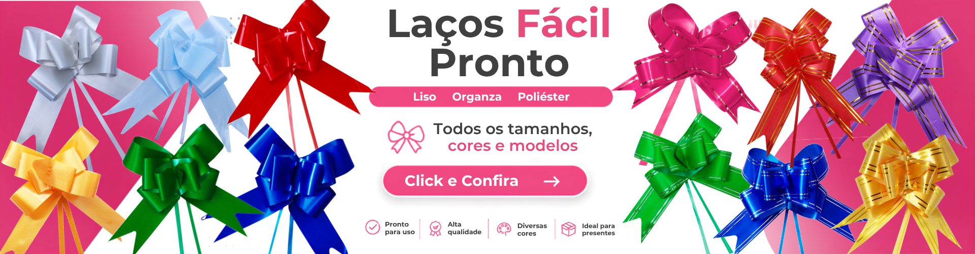 Laço Fácil Laço Pronto Atacado