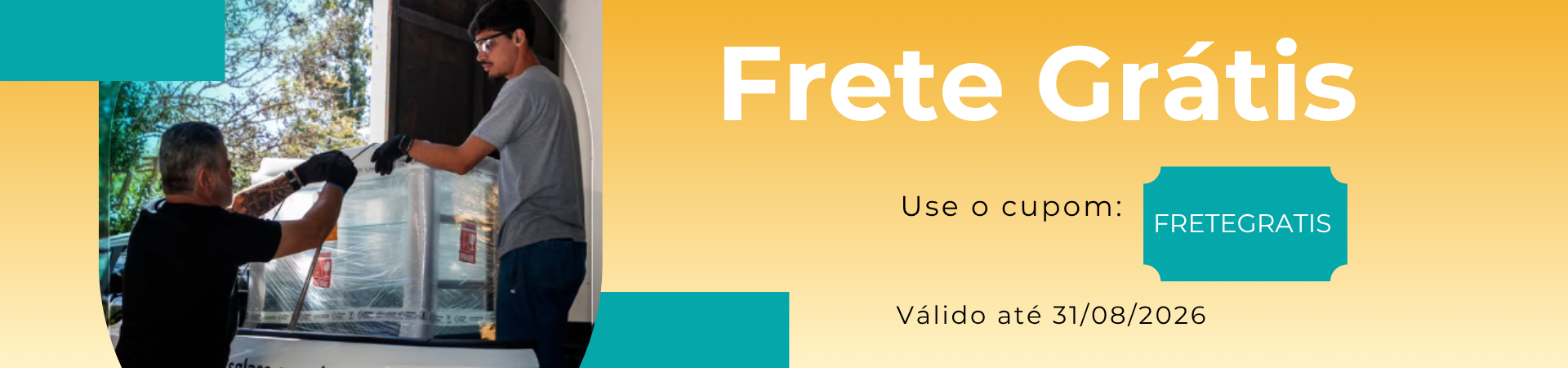 FRETE GRATIS 31/08