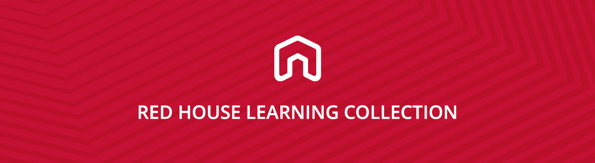 RED HOUSE Learning Collection