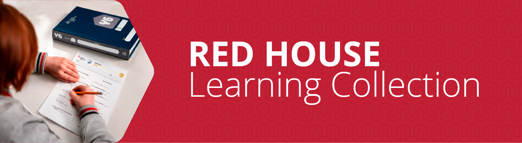 RED HOUSE Learning Collection