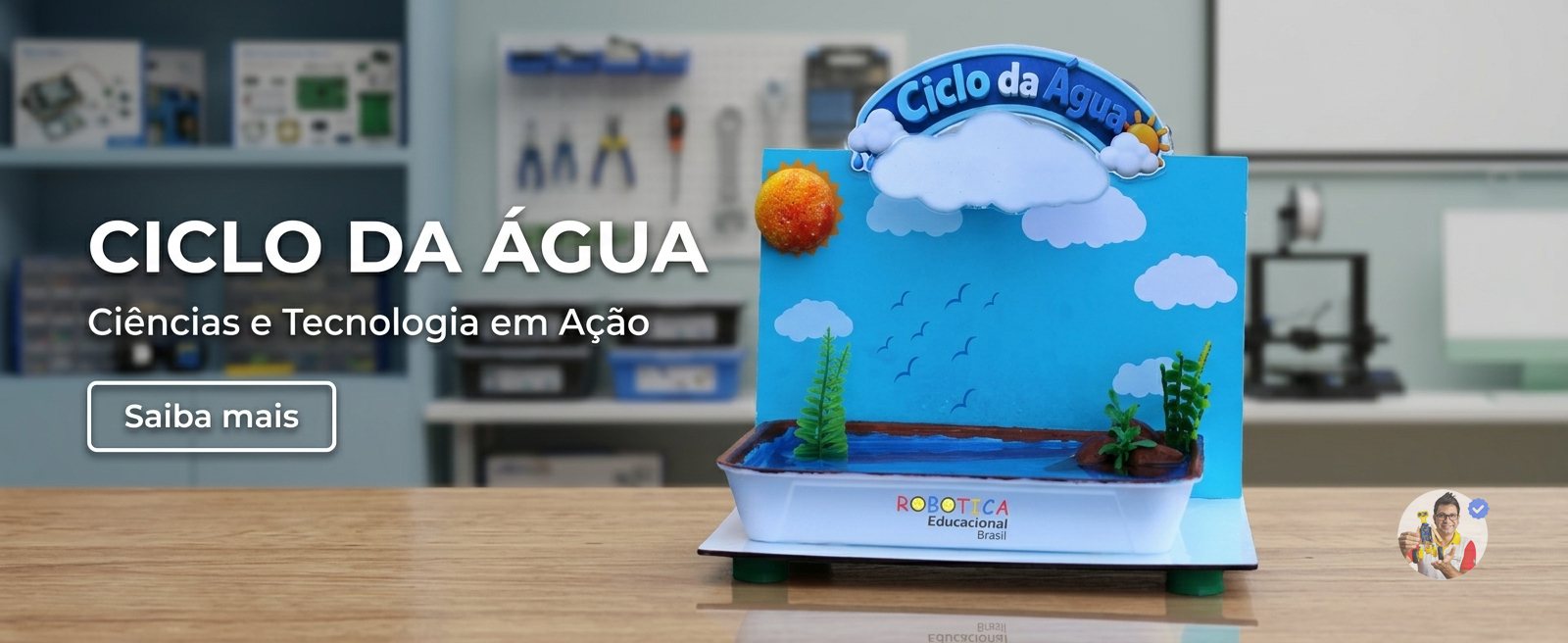 Ciclo da água interativo - Maquete de ciências