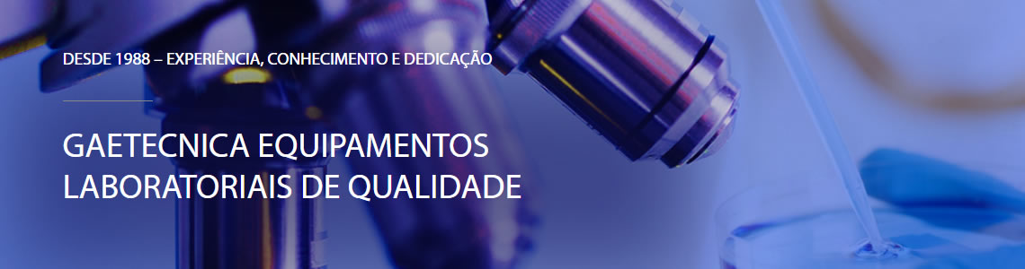 GAETÉCNICA - Equipamentos consagrados no mercado laboratorial