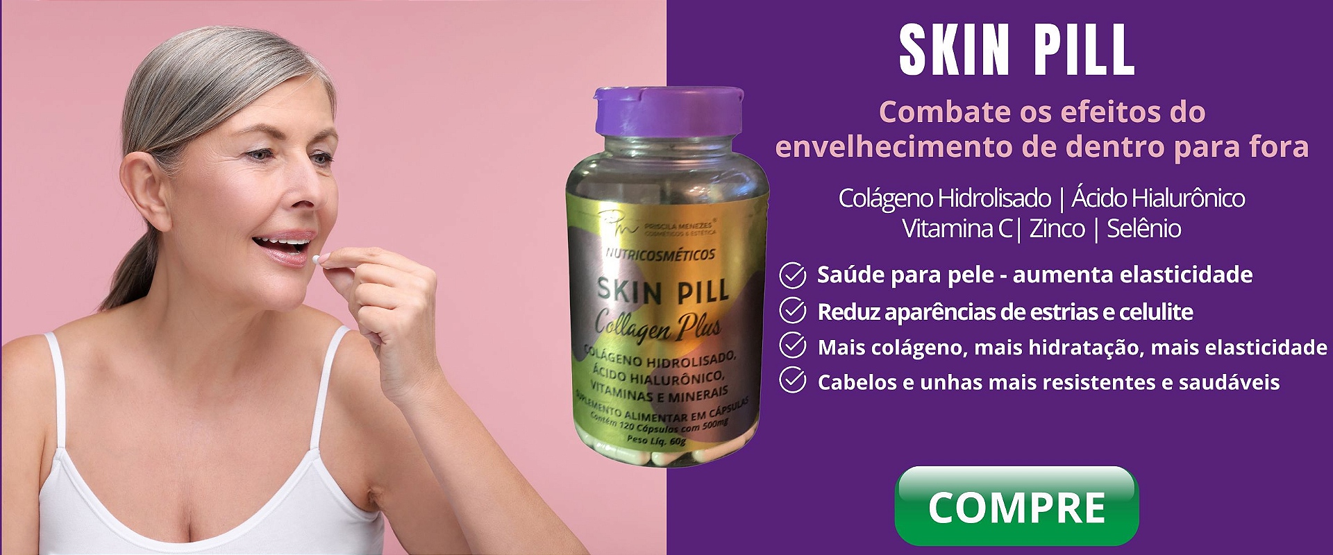 skin pill