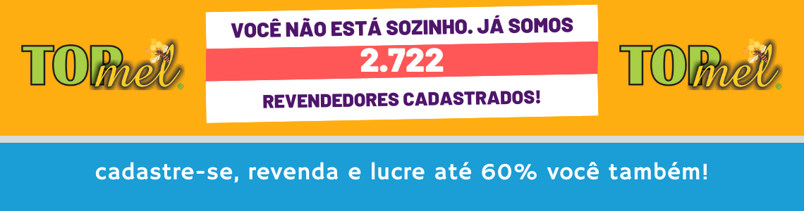 Você não está sozinho. já somos + de 2.722 Revendedores