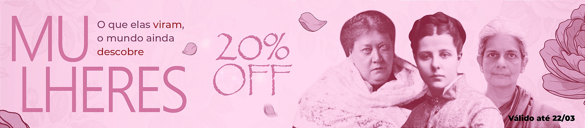 Promoção Dia das Mulheres