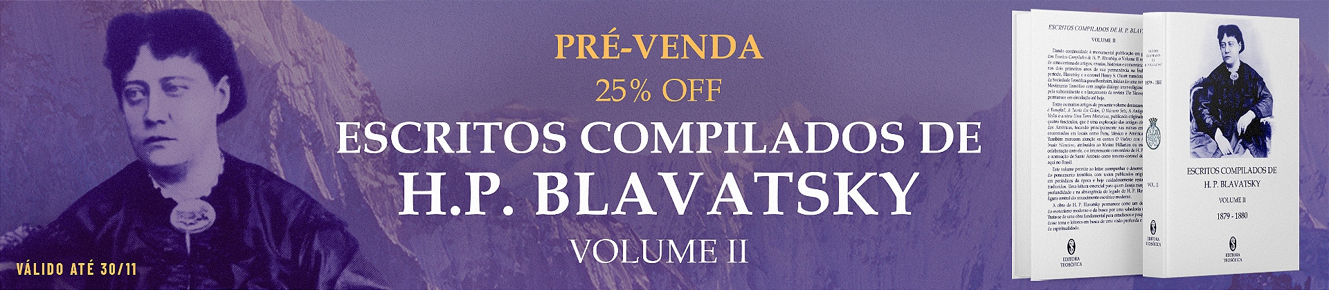 PRÉ-VENDA II: Escritos Compilados de H. P. Blavatsky (Collected Writings)