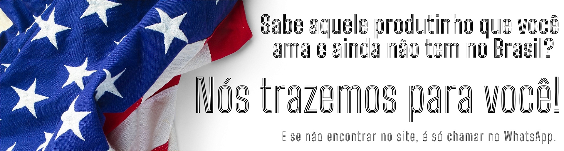 Importados dos Estados Unidos