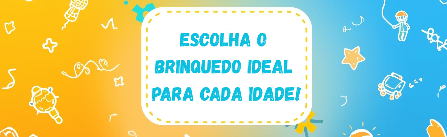 Brinquedos Faixa Etária