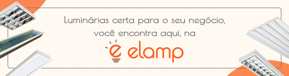Luminária certa é na Elamp