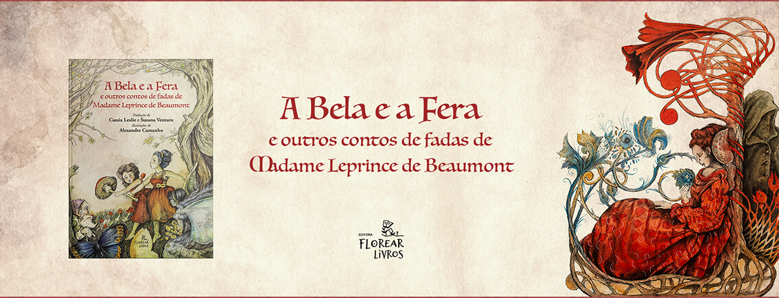 A Bela e a Fera e outros contos de fadas de Madame Leprince de Beaumont