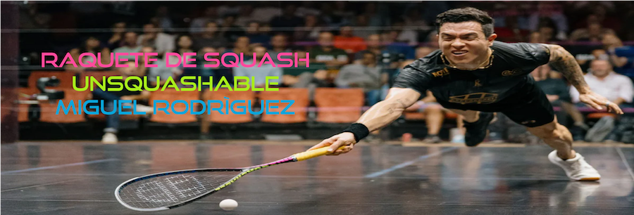 Unsquashable Miguel Rodriguez