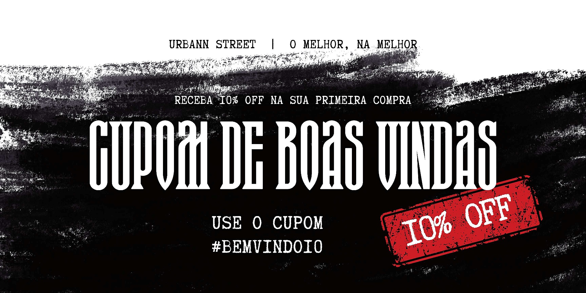 Cupom de Primeira compra.