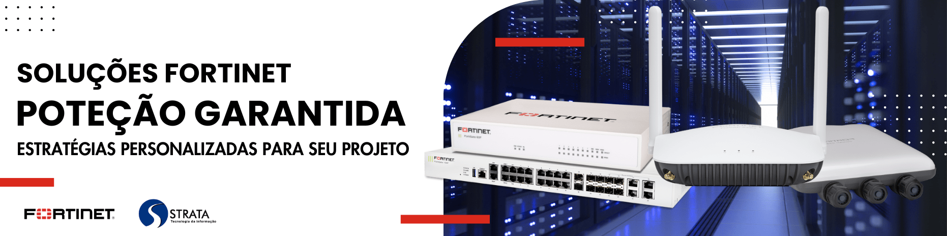 Fortinet - Proposta Geral