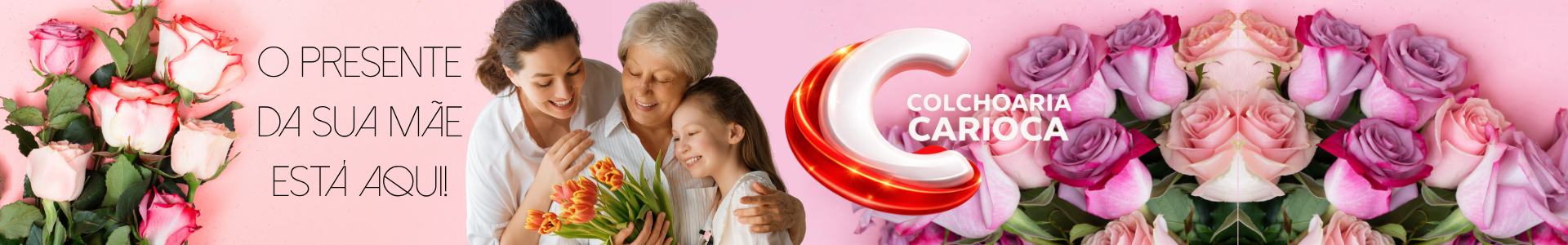 Mês das Mãe Colchoaria Carioca