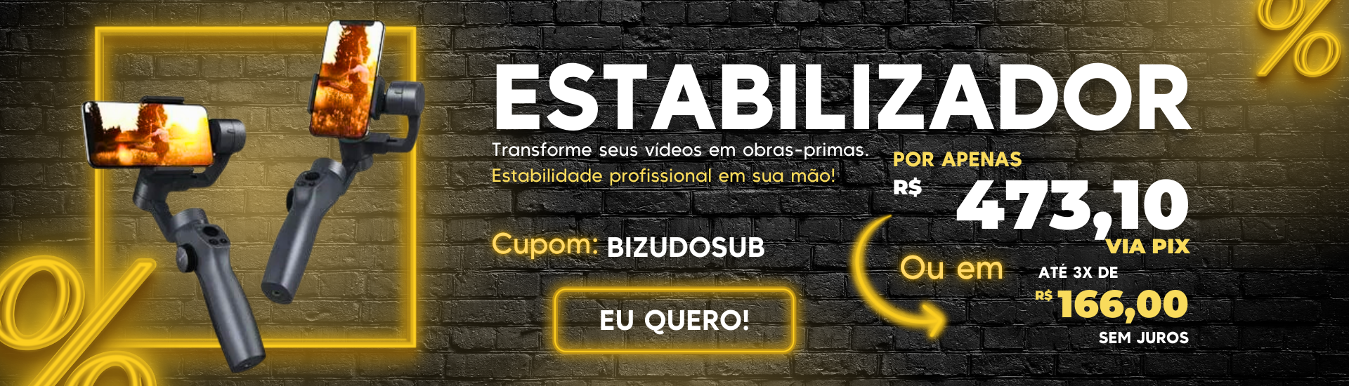 Full Banner Estabilizador Celular 01