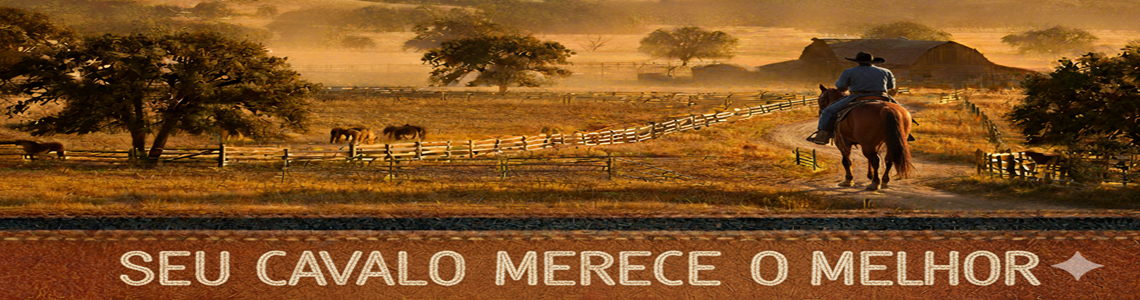 seu cavalo merece o melhor