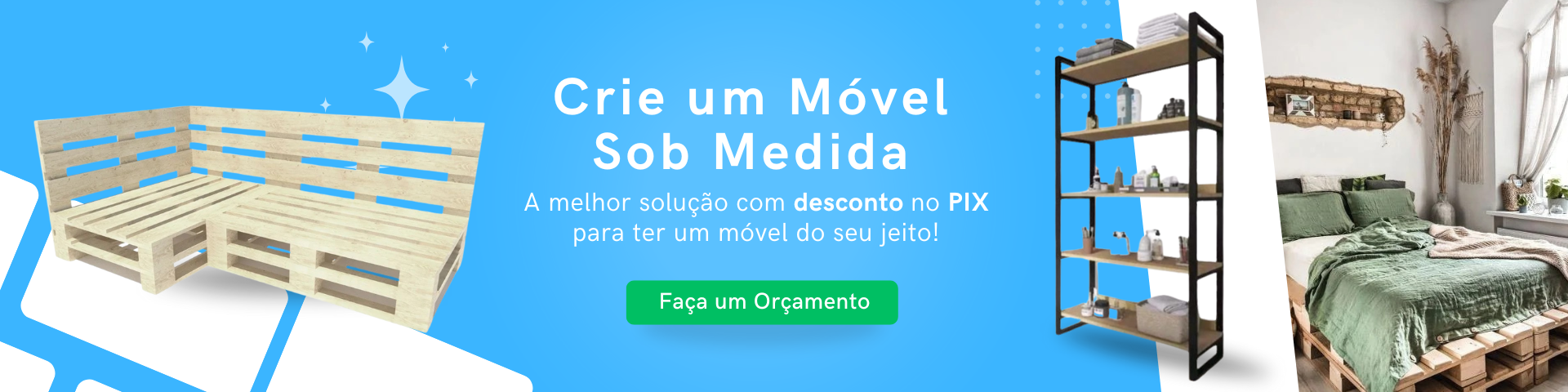 CTA para Móveis de Pallet Sob Medida