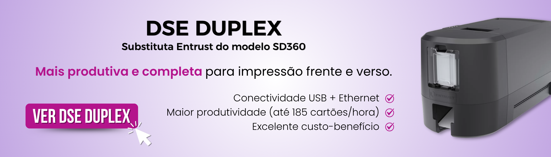 Impressora DSE Duplex