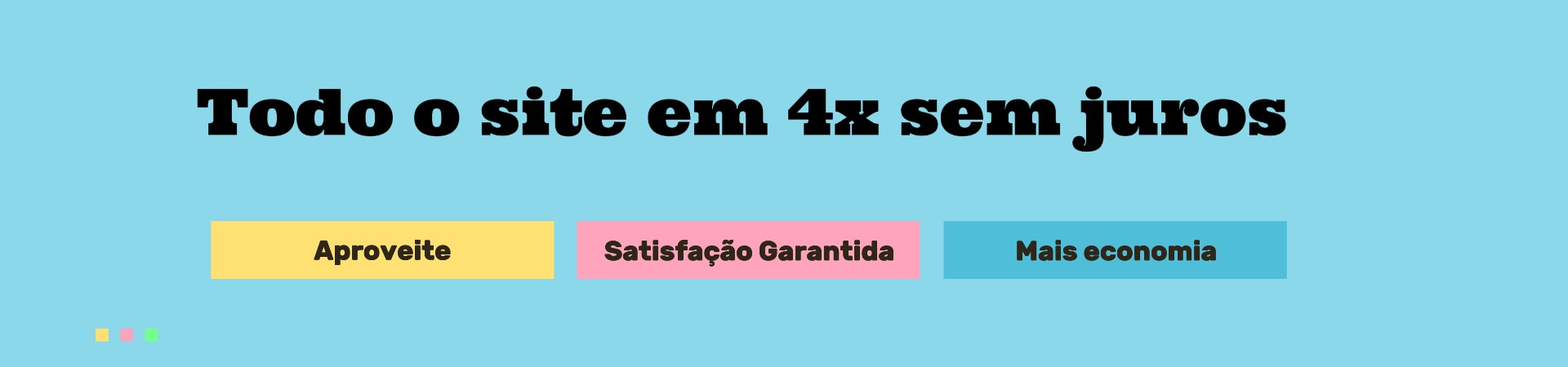 Todo site em 4x sem juros