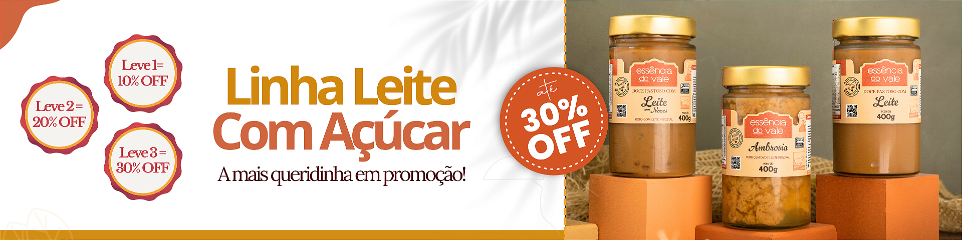 0.5 | Promoção da Linha Leite com Açúcar