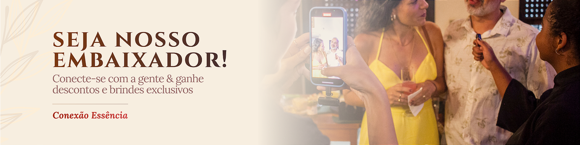 Campanha Conexão Essência
