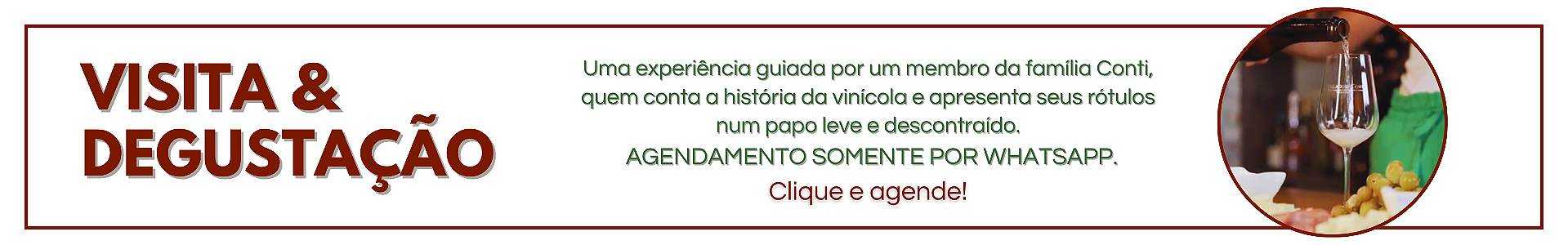 VISITA & DEGUSTAÇÃO