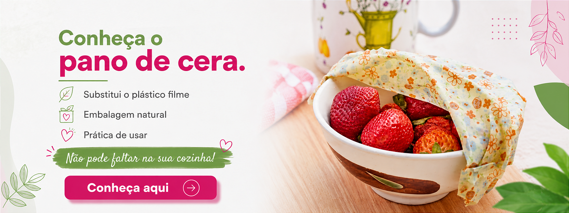 Full banner desktop Pano de cera