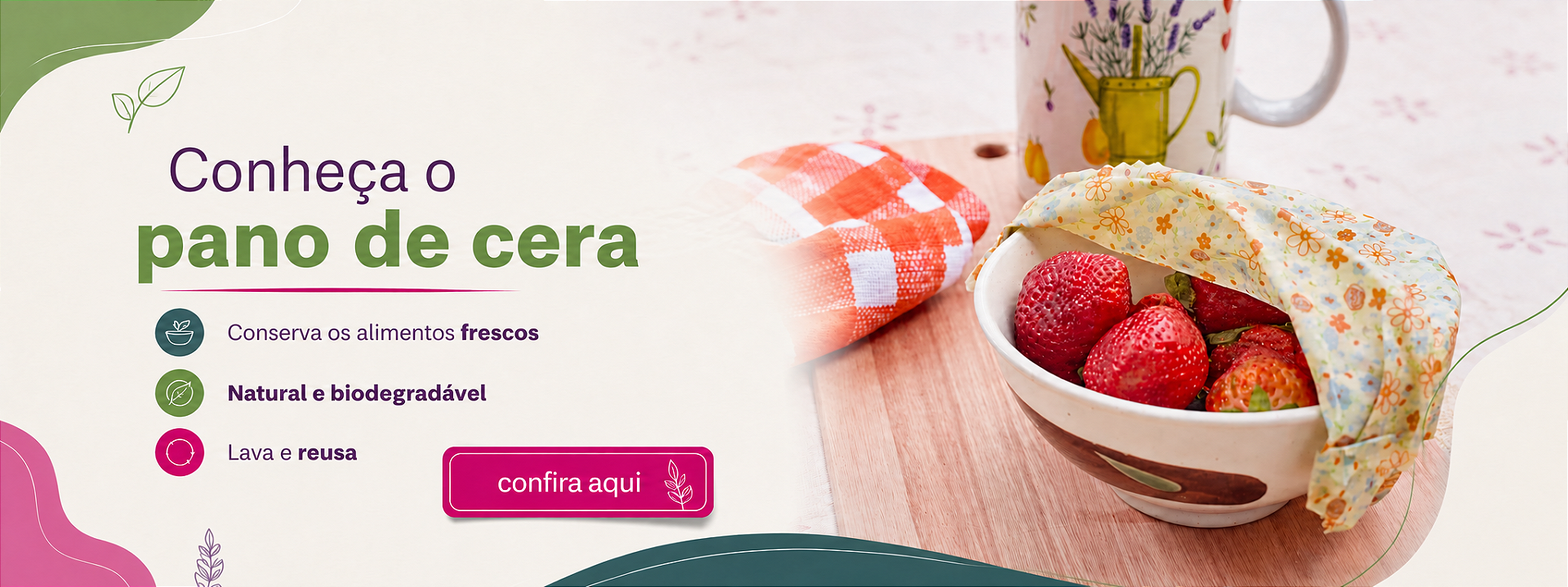 Full banner desktop Pano de cera