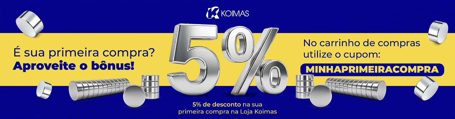 PRIMEIRA COMPRA