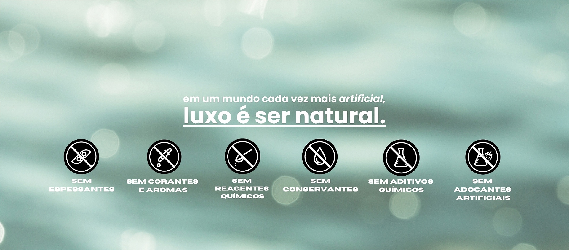 luxo é ser natural