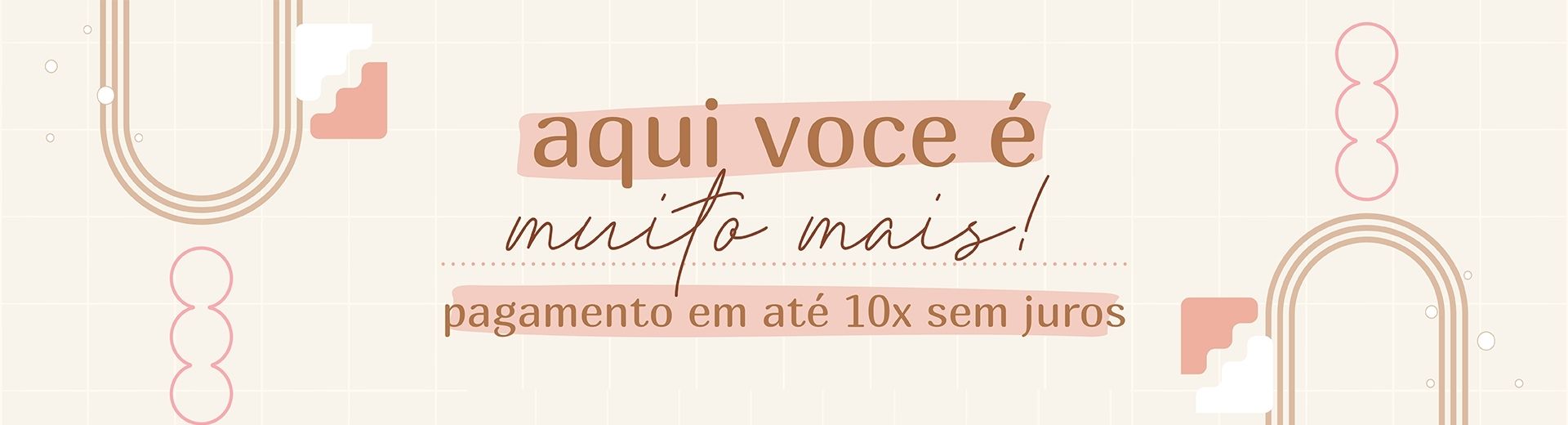 aqui voce é mais