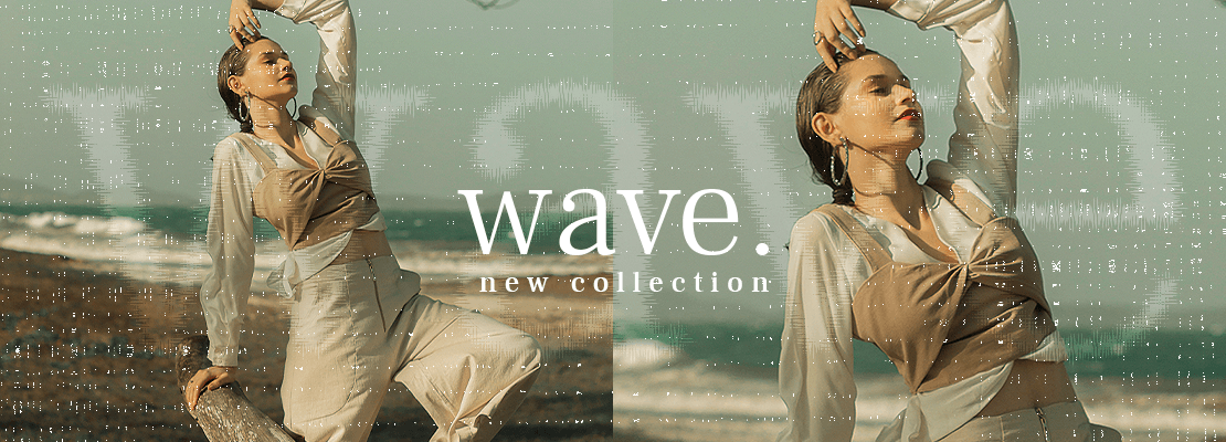 Wave - New Collection