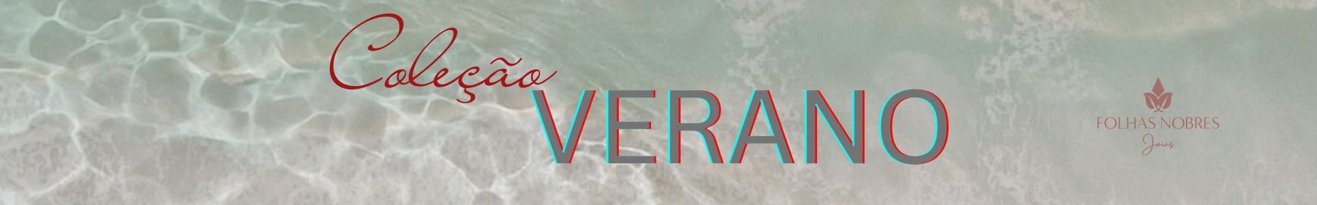 COLEÇÃO VERANO
