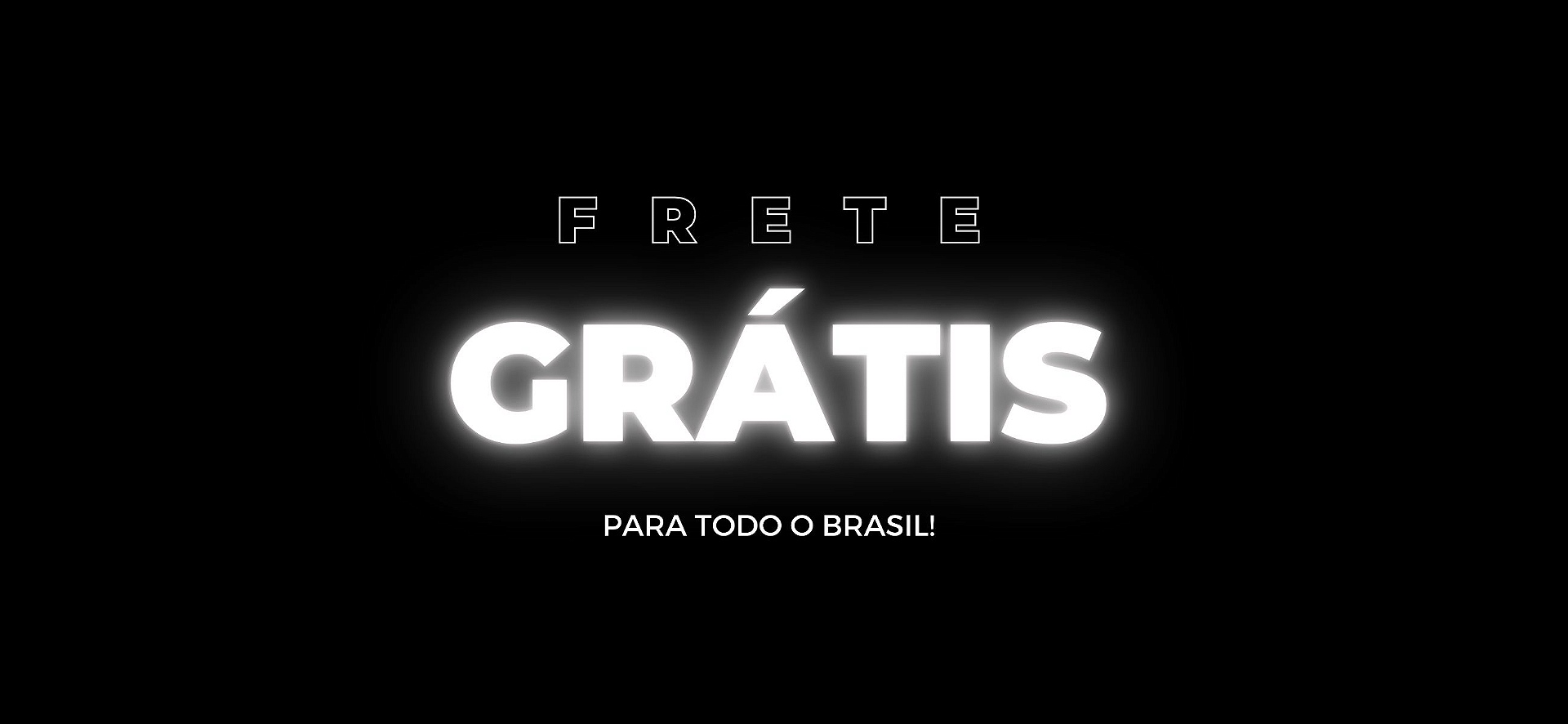 FRETE GRATIS BRASIL