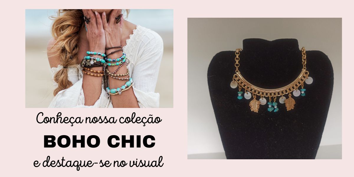 COLEÇÃO BOHO CHIC