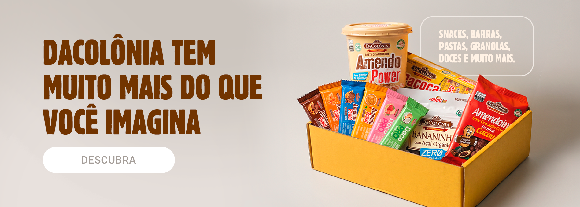 BANNER CAMPANHA DACOLONIA TEM 01