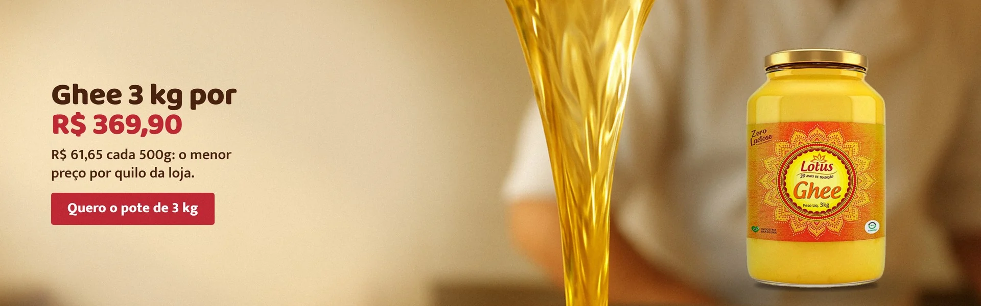 07 - Ghee 3kg R$369,90