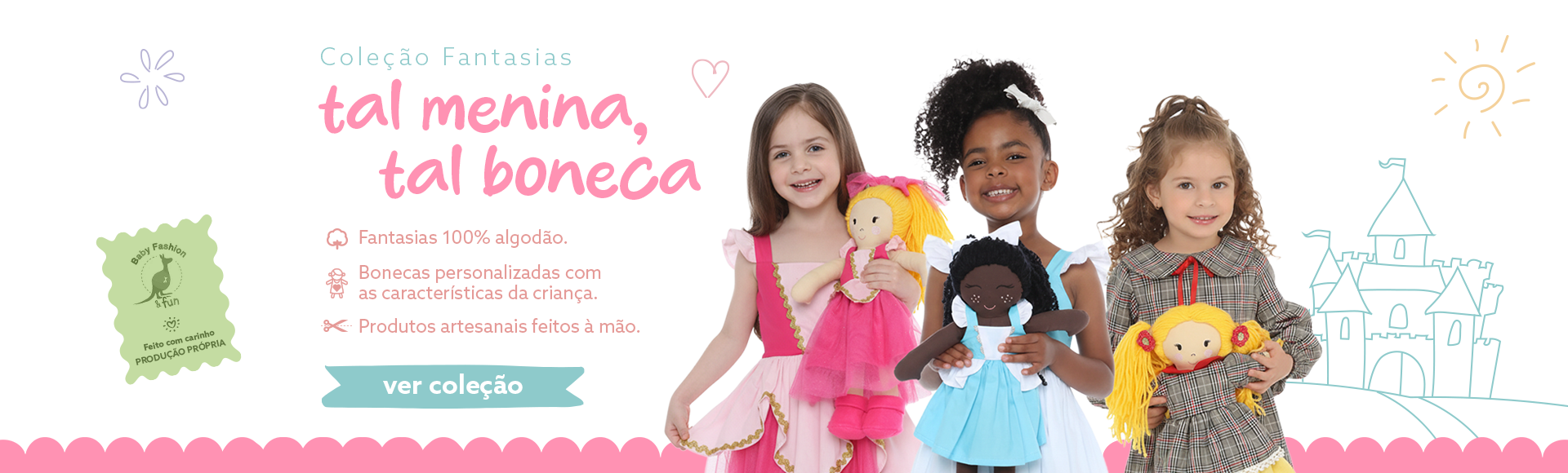 Tal Menina, Tal Boneca