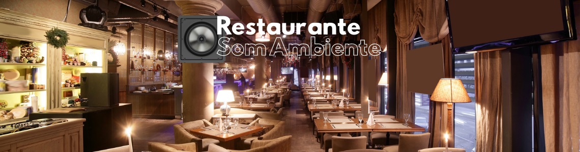 som ambiente restaurante