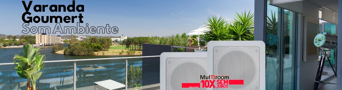 som ambiente - varanda goumert
