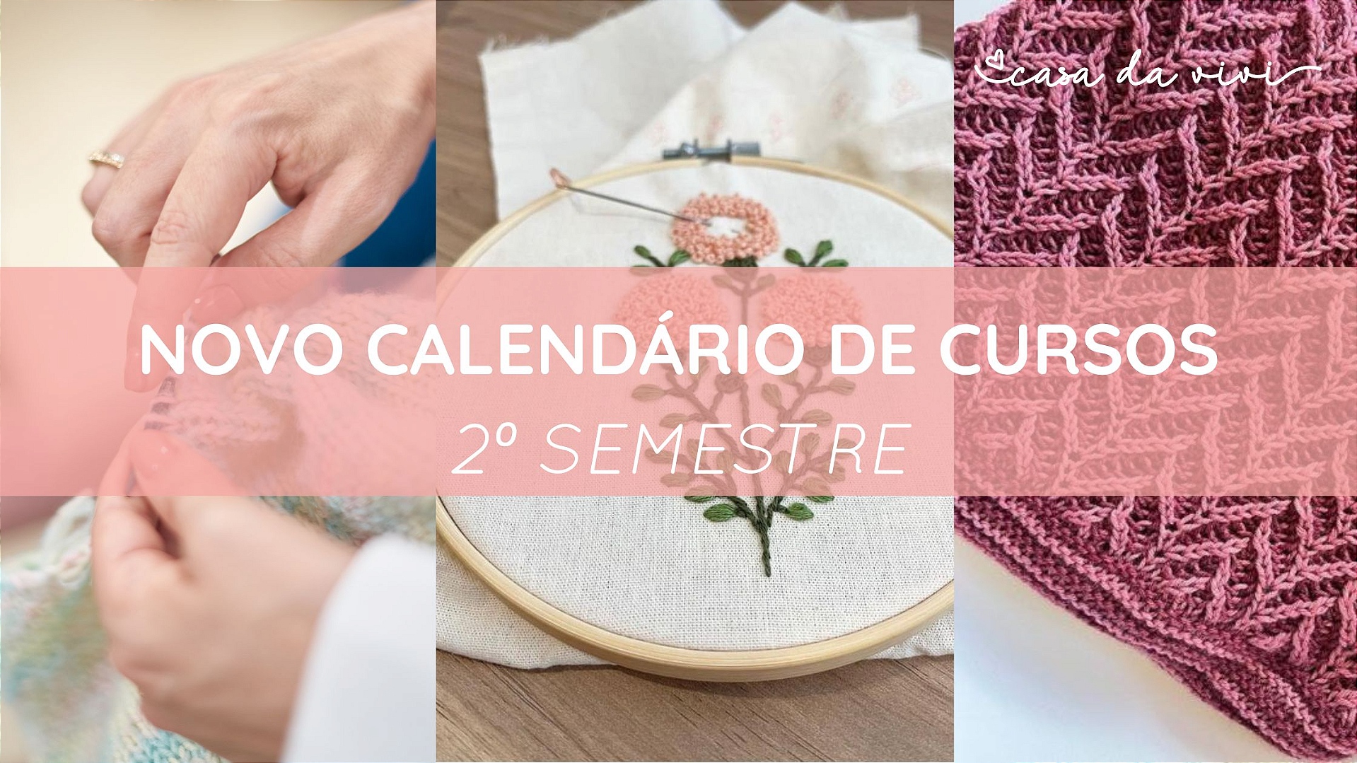 Novo Calendário de Cursos 2º semestre