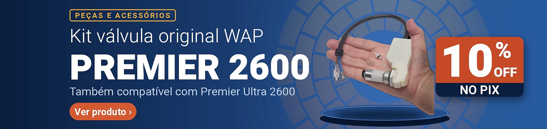 Produto – Válvula Premier 2600